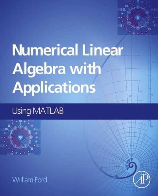 William Ford - Numerical Linear Algebra with Applications, E-bok