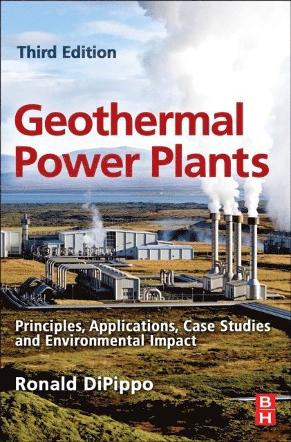 Ronald DiPippo - Geothermal Power Plants, E-bok