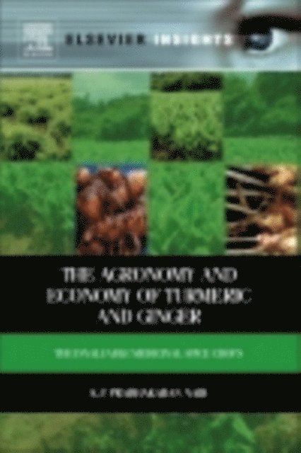 K.P. Prabhakaran Nair - Agronomy and Economy of Turmeric and Ginger, E-bok