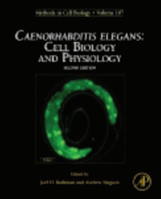 Caenorhabditis elegans: Cell Biology and Physiology