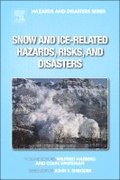 Snow and Ice-Related Hazards, Risks, and Disasters