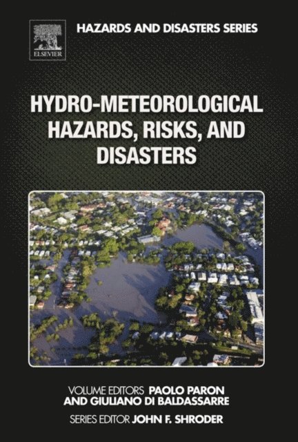 Paolo Paron - Hydro-Meteorological Hazards, Risks, and Disasters, E-bok