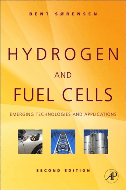 Bent Sorensen - Hydrogen and Fuel Cells, E-bok