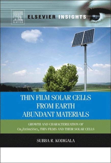 Subba Ramaiah Kodigala - Thin Film Solar Cells From Earth Abundant Materials, E-bok. Tillgänglighet: Lägg i varukorg