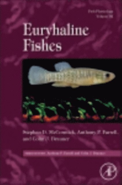 Colin Brauner, Anthony Peter Farrell, Stephen D. McCormick - Fish Physiology: Euryhaline Fishes, E-bok