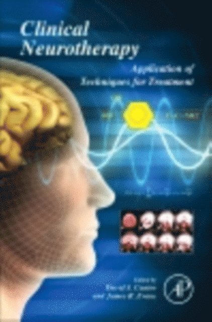 James R. Evans, David S. Cantor - Clinical Neurotherapy, E-bok