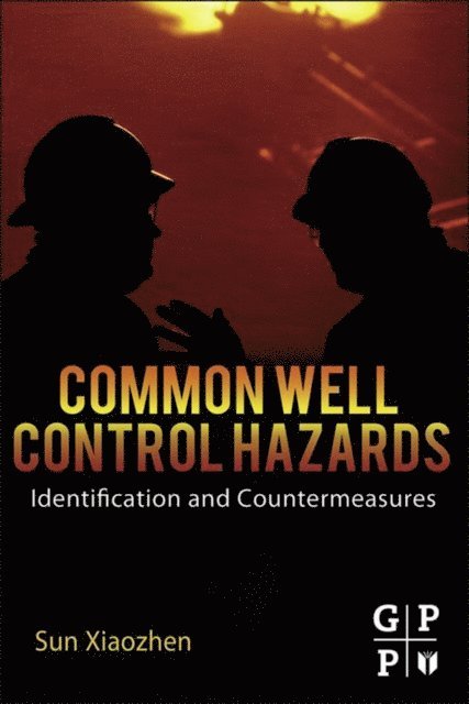 Xiaozhen Sun - Common Well Control Hazards, E-bok. Tillgänglighet: Lägg i varukorg
