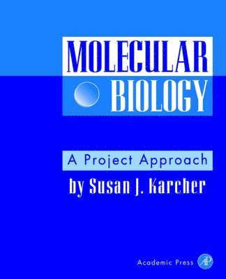 Susan J. Karcher - Molecular Biology, Häftad