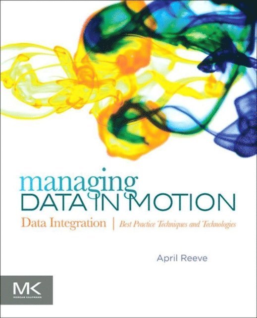 April Reeve - Managing Data in Motion, E-bok