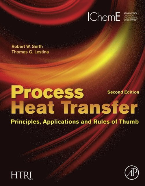 Thomas Lestina, Robert W. Serth - Process Heat Transfer, E-bok. Tillgänglighet: Lägg i varukorg