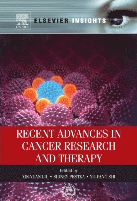 Yu-Fang Shi, Sidney Pestka, Xin-Yuan Liu - Recent Advances in Cancer Research and Therapy, E-bok