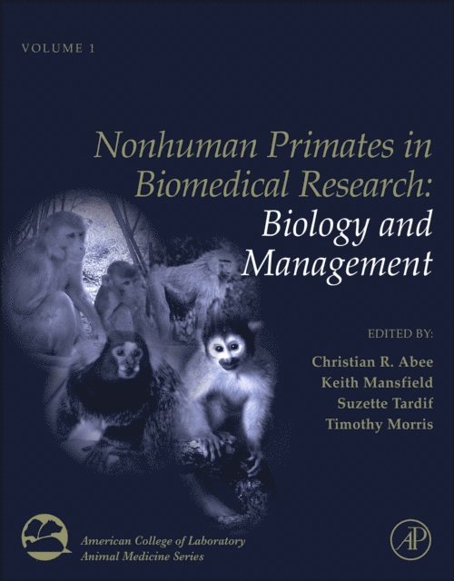 Timothy Morris, Suzette D. Tardif, Keith Mansfield, Christian R. Abee - Nonhuman Primates in Biomedical Research, E-bok