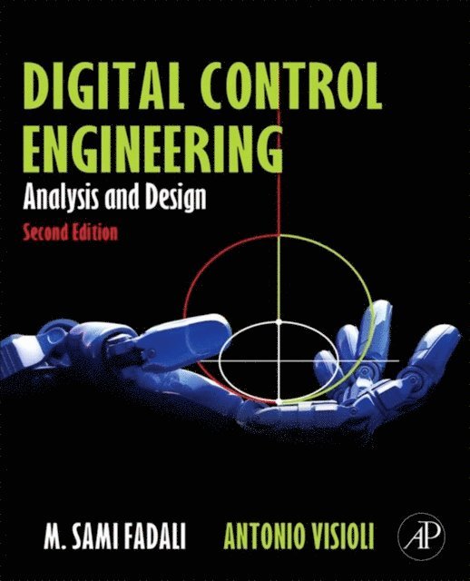 Antonio Visioli, M. Sami Fadali - Digital Control Engineering, E-bok