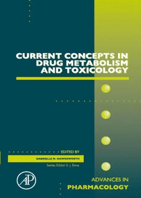 Current Concepts in Drug Metabolism and Toxicology