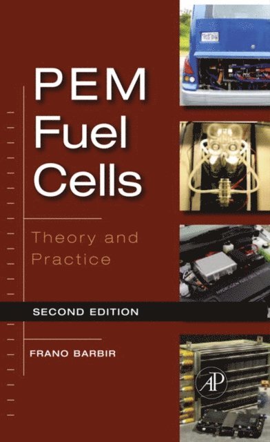 Frano Barbir - PEM Fuel Cells, E-bok