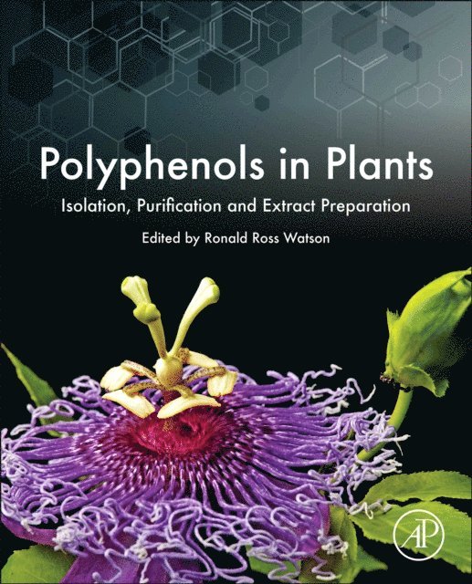 Ronald Ross Watson - Polyphenols in Plants, E-bok