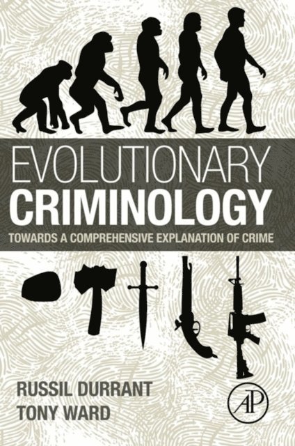 Tony Ward, Russil Durrant - Evolutionary Criminology, E-bok