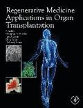 Regenerative Medicine Applications in Organ Transplantation
