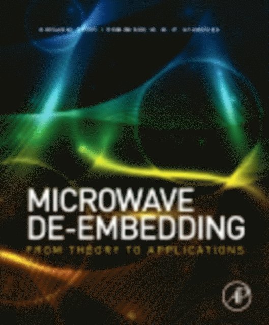 Dominique Schreurs, Giovanni Crupi - Microwave De-embedding, E-bok