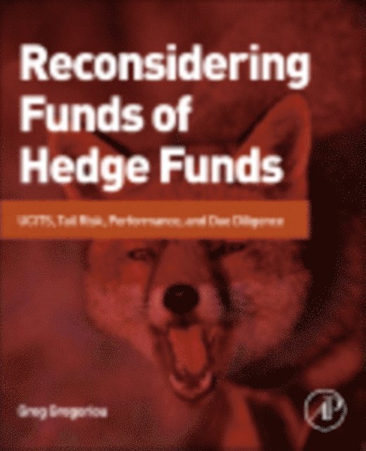 Greg N. Gregoriou - Reconsidering Funds of Hedge Funds, E-bok