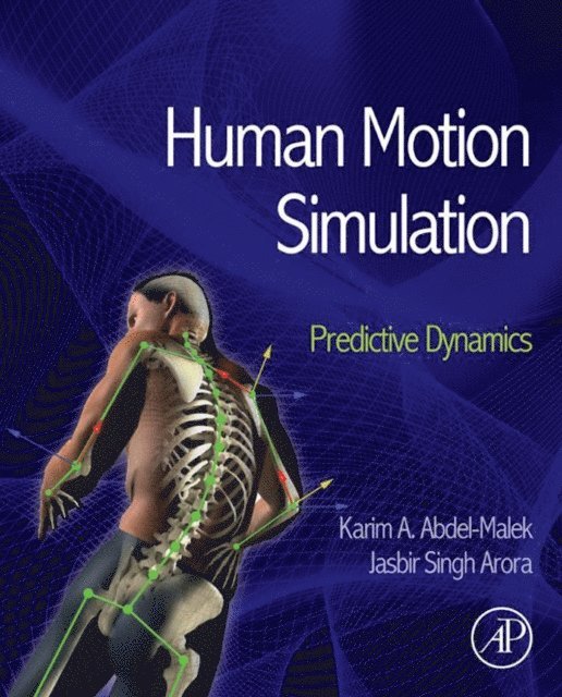 Jasbir Singh Arora, Karim Abdel-Malek - Human Motion Simulation, E-bok. Tillgänglighet: Lägg i varukorg