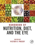 Handbook of Nutrition, Diet, and the Eye