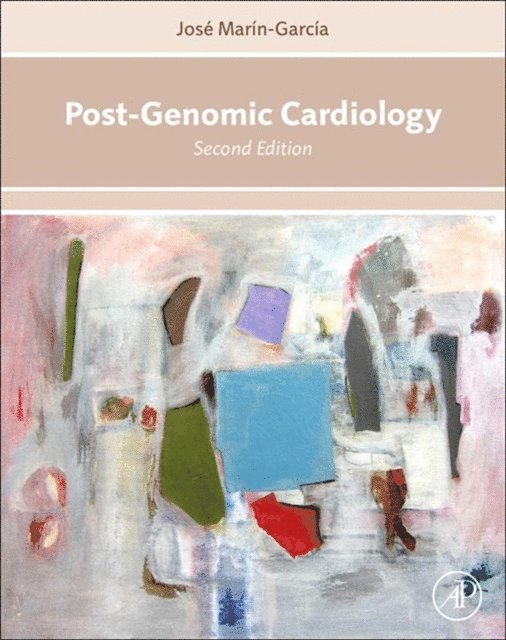 Jose Marin-Garcia - Post-Genomic Cardiology, E-bok