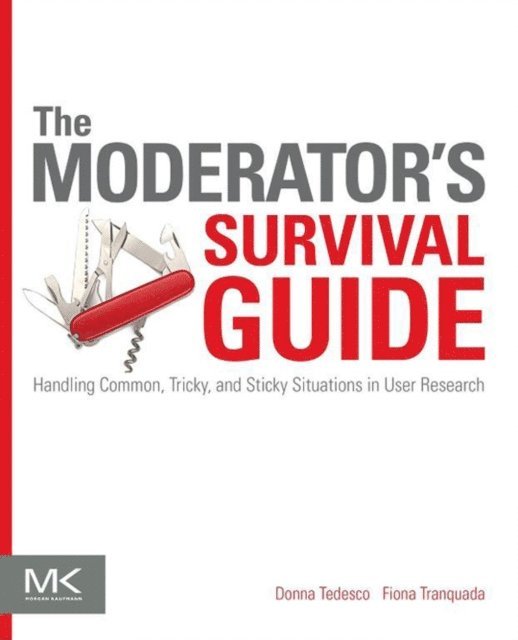 Fiona Tranquada, Donna Tedesco - Moderator's Survival Guide, E-bok