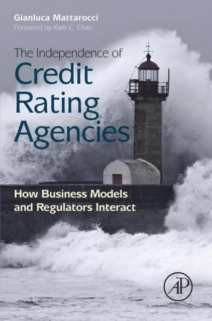 Gianluca Mattarocci - Independence of Credit Rating Agencies, E-bok