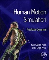 Karim Abdel-Malek, Jasbir Singh Arora - Human Motion Simulation, Inbunden. Tillgänglighet: Lägg i varukorg