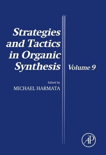 Michael Harmata - Strategies and Tactics in Organic Synthesis, E-bok