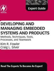 Developing and Managing Embedded Systems and Products