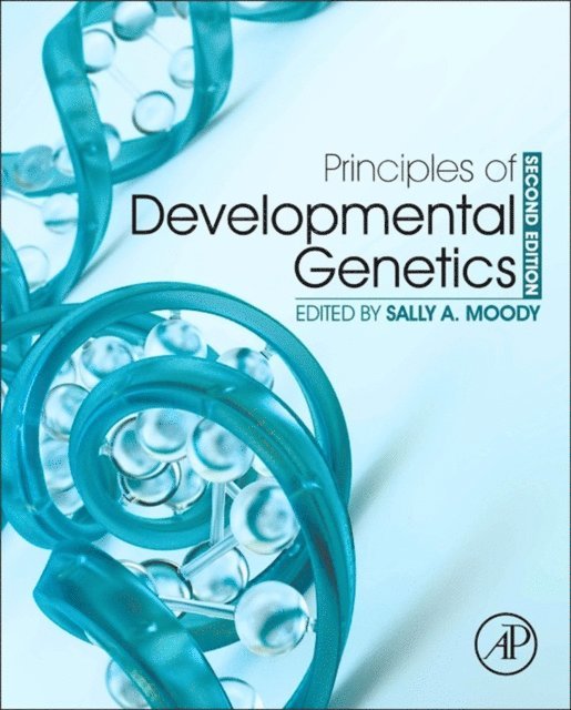 Sally A. Moody - Principles of Developmental Genetics, E-bok
