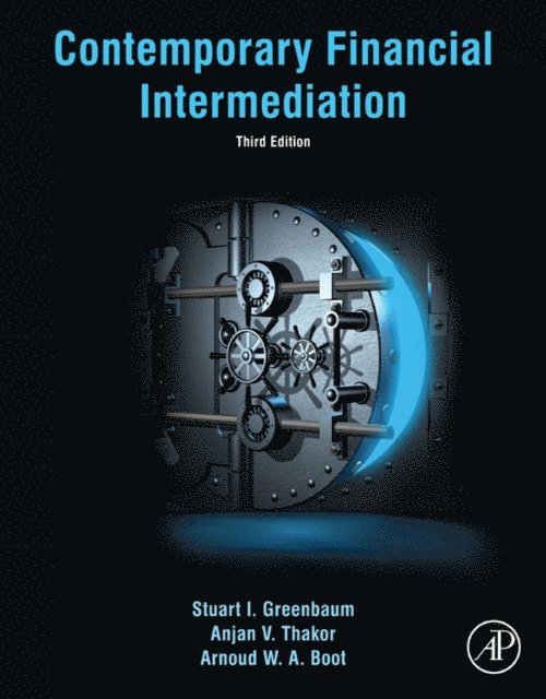 Arnoud W. A. Boot, Anjan V. Thakor, Stuart I. Greenbaum - Contemporary Financial Intermediation, E-bok
