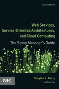 Web Services, Service-Oriented Architectures, and Cloud Computing