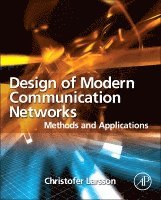 Christofer Larsson - Design of Modern Communication Networks, Inbunden. Tillgänglighet: Lägg i varukorg