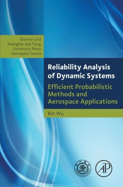 Bin Wu - Reliability Analysis of Dynamic Systems, E-bok