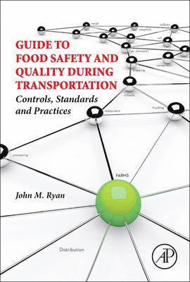 John M. Ryan - Guide to Food Safety and Quality During Transportation, Inbunden. Tillgänglighet: Lägg i varukorg