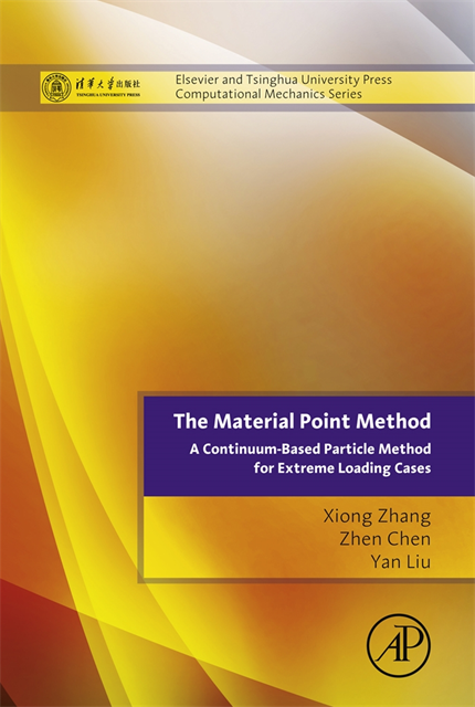 Yan Liu, Zhen Chen, Xiong Zhang - Material Point Method, E-bok