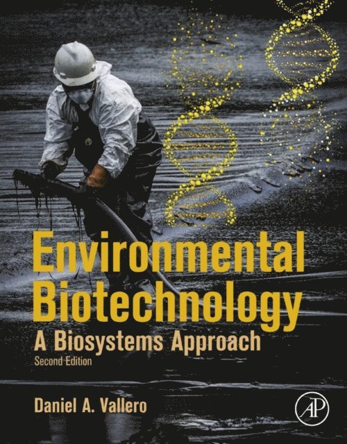 Daniel A. Vallero - Environmental Biotechnology, E-bok