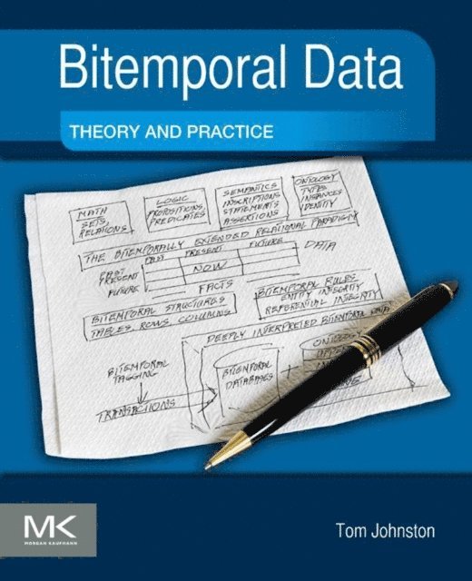 Tom Johnston - Bitemporal Data, E-bok. Tillgänglighet: Lägg i varukorg