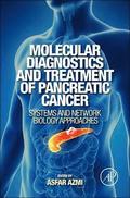 Molecular Diagnostics and Treatment of Pancreatic Cancer