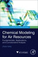 Jinyou Liang - Chemical Modeling for Air Resources, Inbunden. Tillgänglighet: Lägg i varukorg