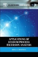 Irina S. Brainina - Applications of Random Process Excursion Analysis, Inbunden. Tillgänglighet: Lägg i varukorg