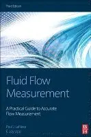 Paul J. LaNasa, E. Loy Upp - Fluid Flow Measurement, Inbunden. Tillgänglighet: Lägg i varukorg