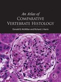 Atlas of Comparative Vertebrate Histology