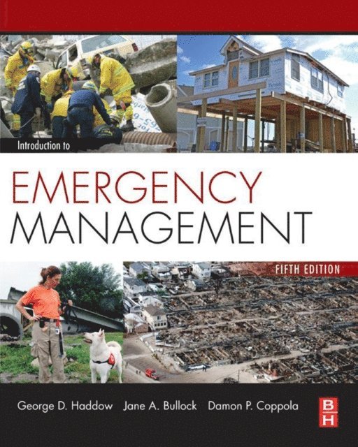 Damon P. Coppola, Jane Bullock, George Haddow - Introduction to Emergency Management, E-bok. Tillgänglighet: Lägg i varukorg