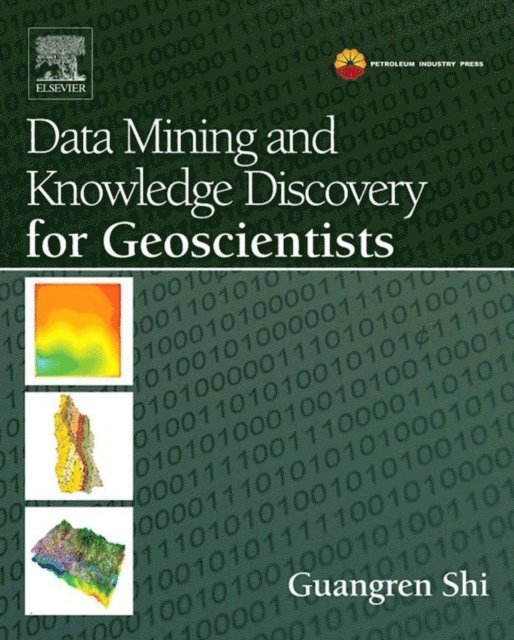 Guangren Shi - Data Mining and Knowledge Discovery for Geoscientists, E-bok. Tillgänglighet: Lägg i varukorg