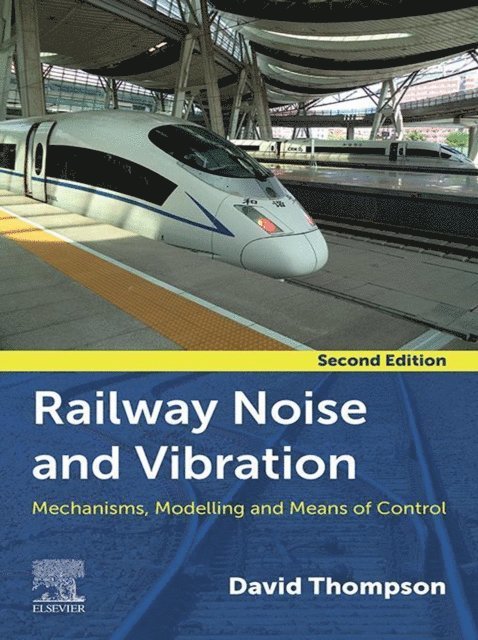 David Thompson - Railway Noise and Vibration, E-bok