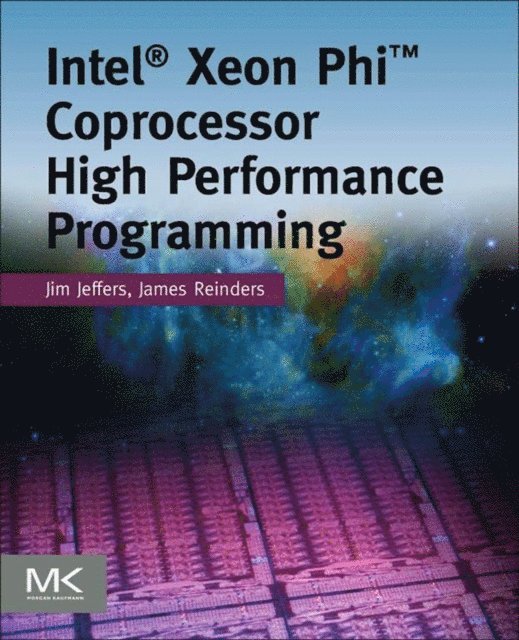 James Reinders, James Jeffers - Intel Xeon Phi Coprocessor High Performance Programming, E-bok